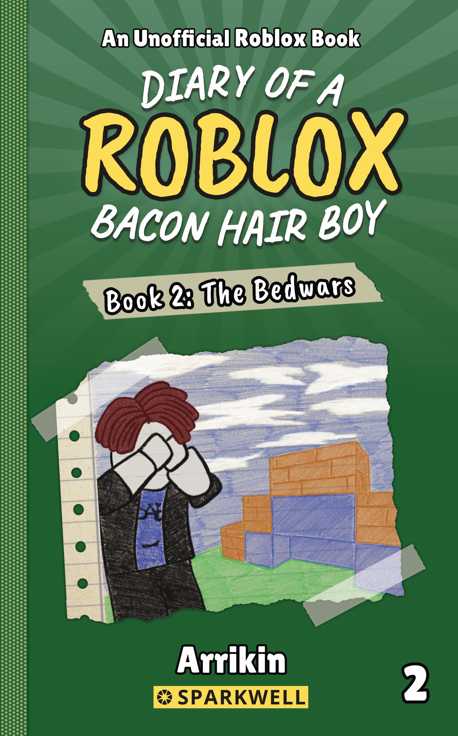 Diary of a Bacon Hair Boy Book 2: The Bedwars